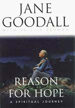 Reason for Hope by Jane Goodall